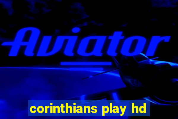 corinthians play hd